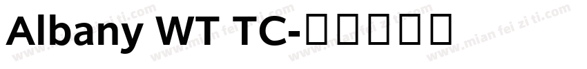 Albany WT TC字体转换